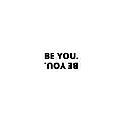 Be You Sticker