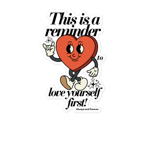 Love Yourself First Sticker