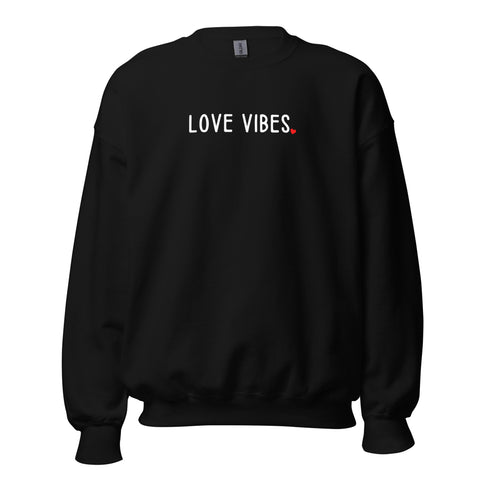 Love Vibes Sweatshirt (Loose Fit)