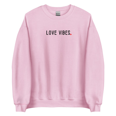 Love Vibes Sweatshirt (Loose Fit)