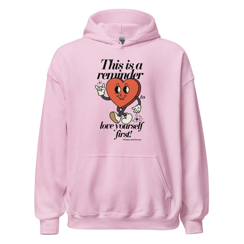 Love Yourself First Hoodie (Unisex Classic/Loose Fit)