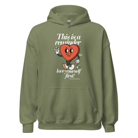 Love Yourself First Hoodie (Unisex Classic/Loose Fit)