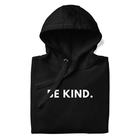 Be Kind Hoodie (Premium-Fitted)