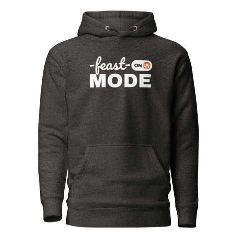 Feast Mode Hoodie (Premium-Fitted)