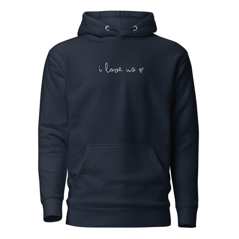 Love Us Hoodie (Premium-Fitted) (Embroidery)