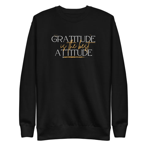 Gratitude Attitude Sweatshirt (Premium-Fitted)