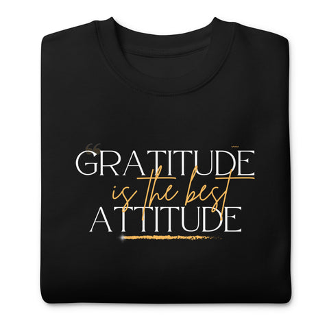 Gratitude Attitude Sweatshirt (Premium-Fitted)