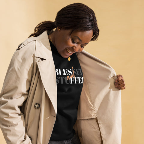 Blessed & Stuffed Sweatshirt (Premium-Fitted)