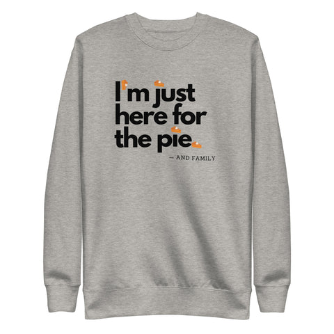 Pie Lover Sweatshirt (Premium-Fitted)