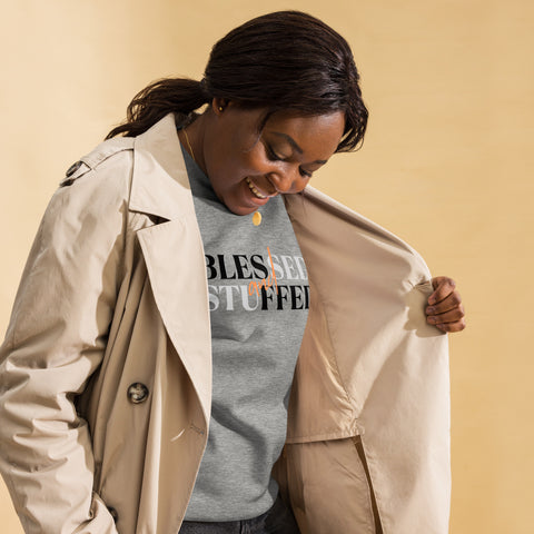 Blessed & Stuffed Sweatshirt (Premium-Fitted)