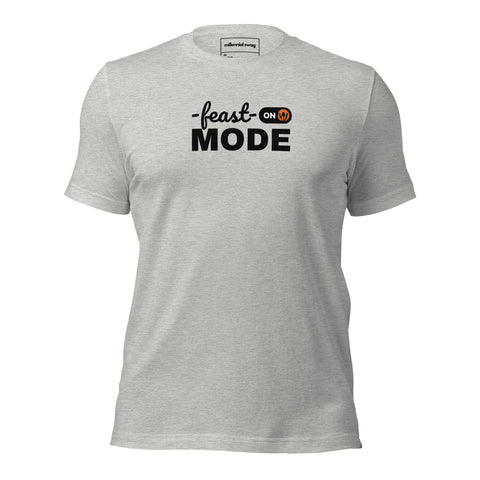 Feast Mode Tee