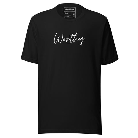 Worthy T-Shirt