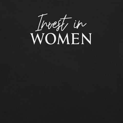 Invest in Women T-Shirt