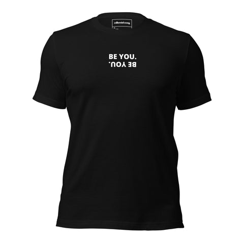 Be You T-shirt