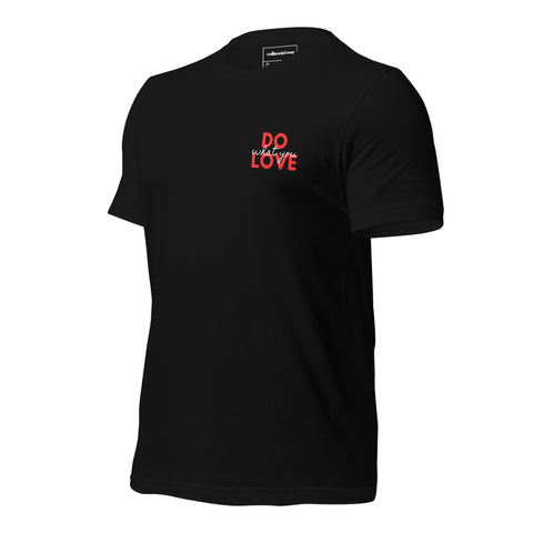 Do What You Love T-Shirt (Red Design)