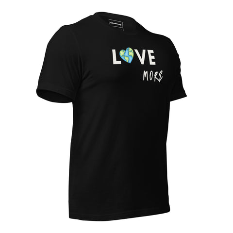 Love More T-Shirt