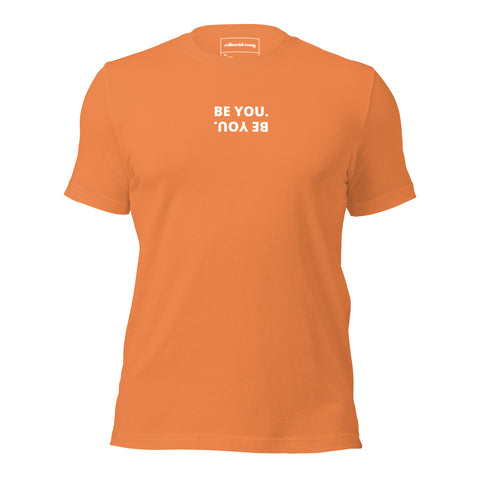 Be You T-shirt