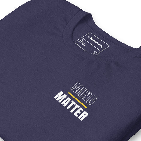 Mind Over Matter T-Shirt