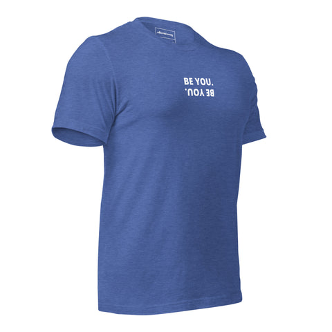 Be You T-shirt
