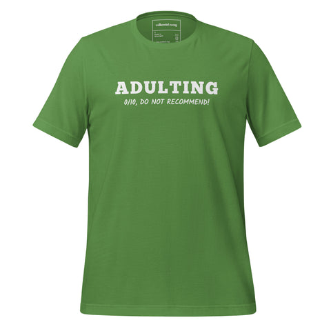 Adulting 0/10 T-Shirt