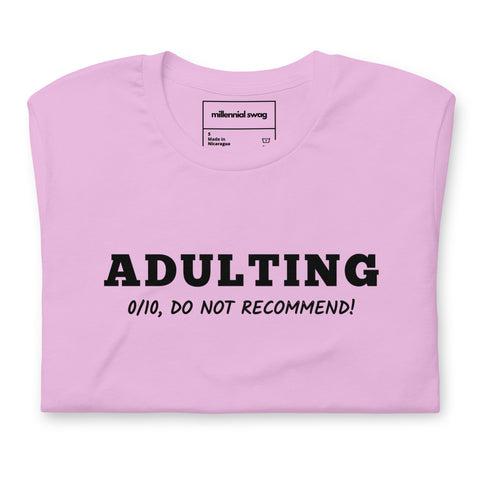 Adulting 0/10 T-Shirt