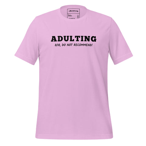 Adulting 0/10 T-Shirt