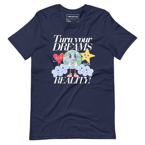 Dream Big Tee (Party in the Front)