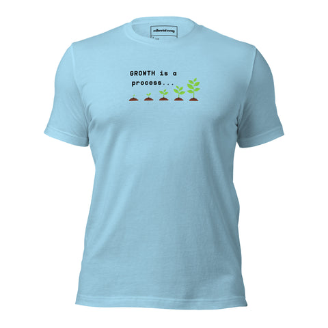 Growth is a Process T-Shirt