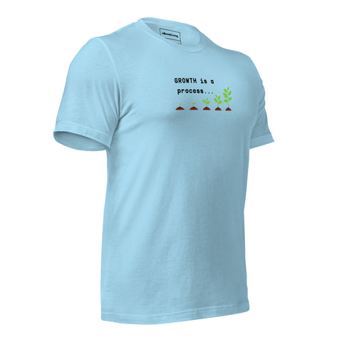 Growth is a Process T-Shirt