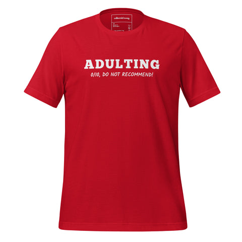 Adulting 0/10 T-Shirt