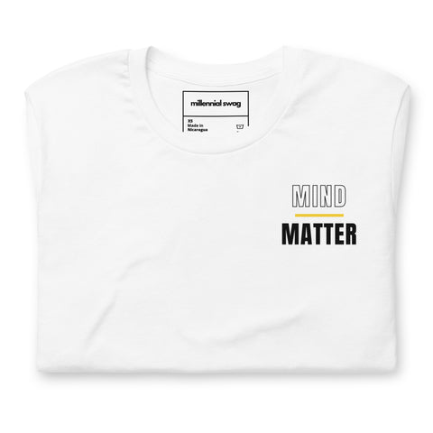 Mind Over Matter T-Shirt