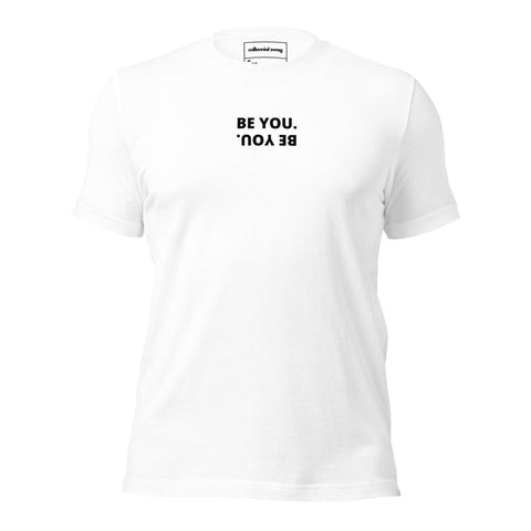 Be You T-shirt
