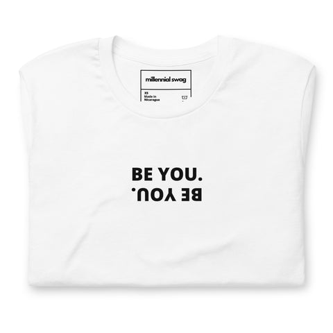 Be You T-shirt