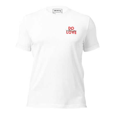 Do What You Love T-Shirt (Red Design)