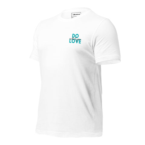 Do What You Love T-Shirt (Teal Design)