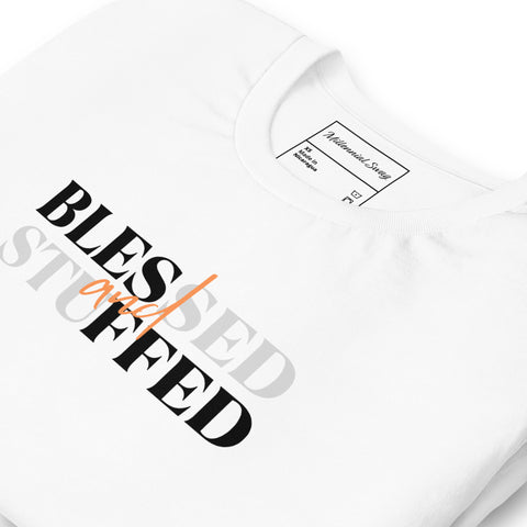 Blessed & Stuffed Tee