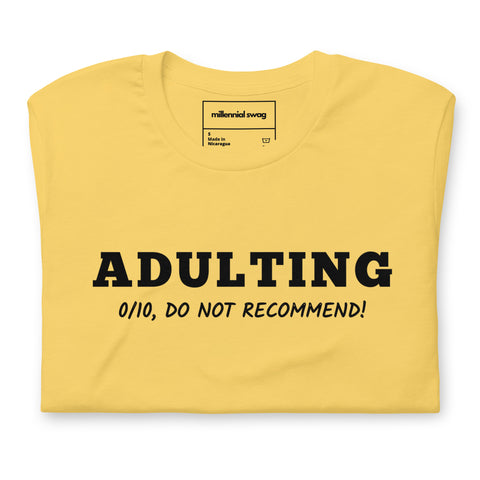 Adulting 0/10 T-Shirt