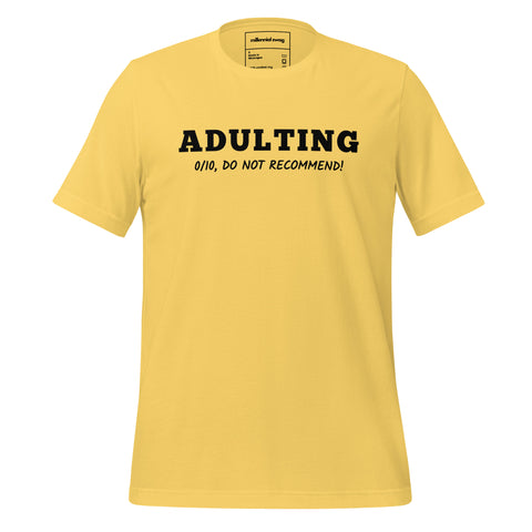 Adulting 0/10 T-Shirt