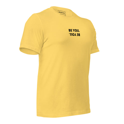 Be You T-shirt
