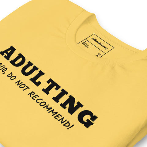 Adulting 0/10 T-Shirt