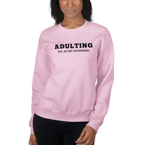 Adulting Sweatshirt (Classic/Loose Fit)