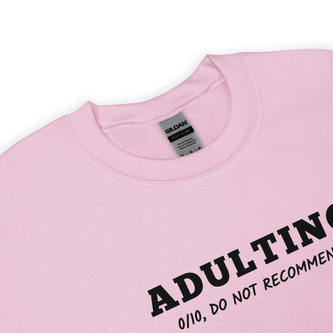 Adulting Sweatshirt (Classic/Loose Fit)