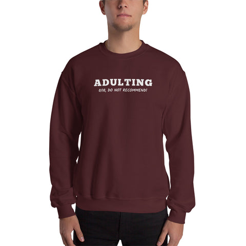 Adulting Sweatshirt (Classic/Loose Fit)