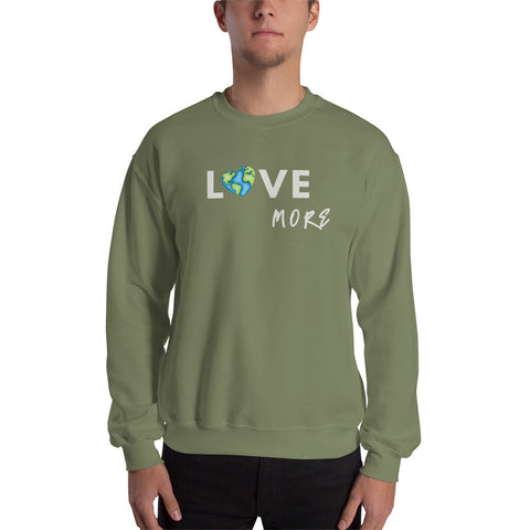 Love More Sweatshirt (Classic/Loose Fit)
