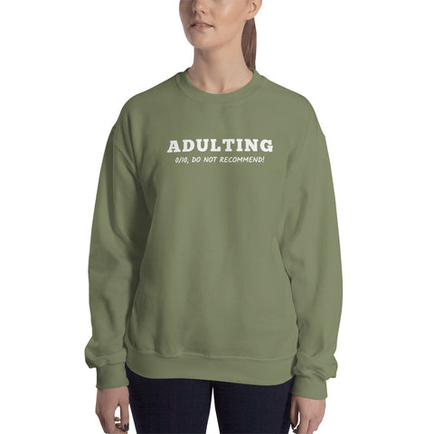 Adulting Sweatshirt (Classic/Loose Fit)