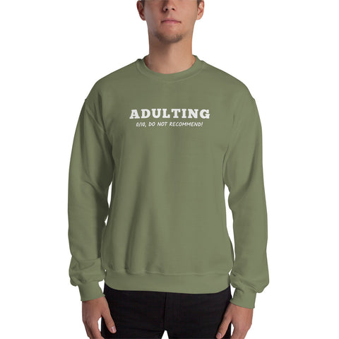 Adulting Sweatshirt (Classic/Loose Fit)