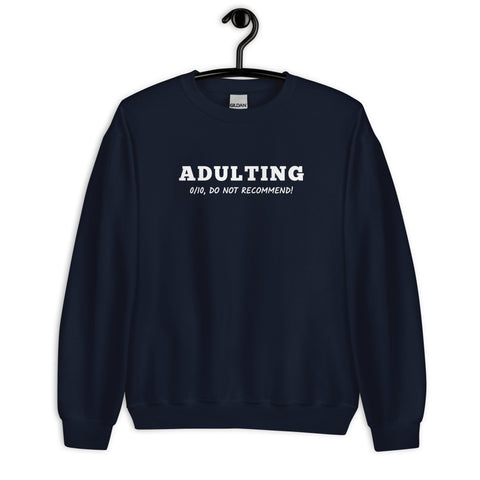 Adulting Sweatshirt (Classic/Loose Fit)