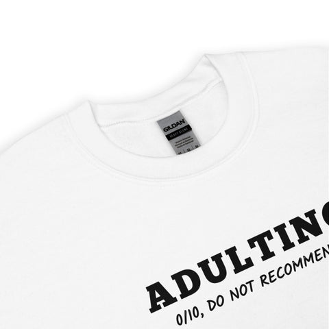 Adulting Sweatshirt (Classic/Loose Fit)