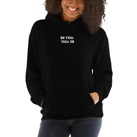 Be You Hoodie - Millennial Swag