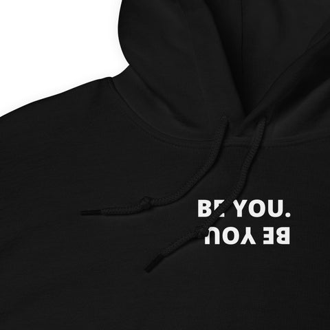 Be You Hoodie - Millennial Swag